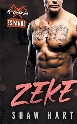 Zeke by Hart, Shaw