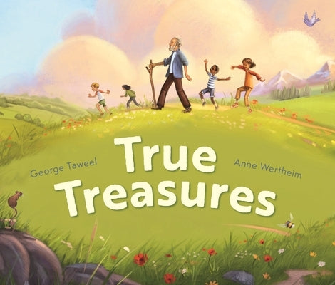 True Treasures by Taweel, George