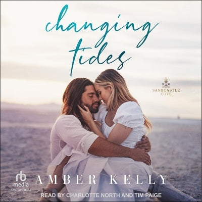 Changing Tides by Kelly, Amber