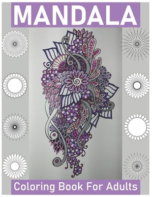 Mandala Coloring Book for Adults: Big Mandalas to Color for Creative And Relaxation by Othman, Layla Abu