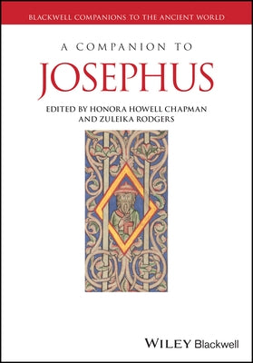 A Companion to Josephus by Chapman, Honora Howell