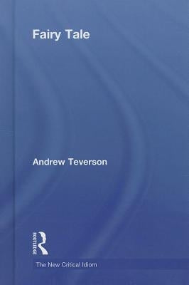 Fairy Tale by Teverson, Andrew