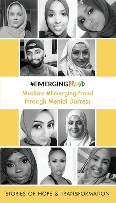Muslims #EmergingProud through Mental Distress by Press, #emergingproud