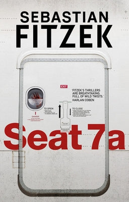 Seat 7a by Fitzek, Sebastian