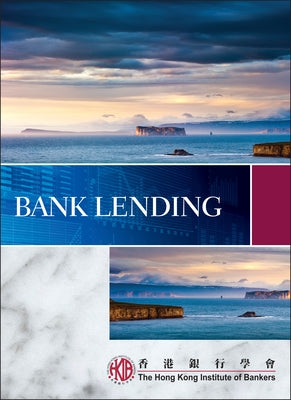 Bank Lending by Hong Kong Institute of Bankers (Hkib)