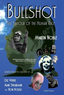Bullshot by Noble, Martin