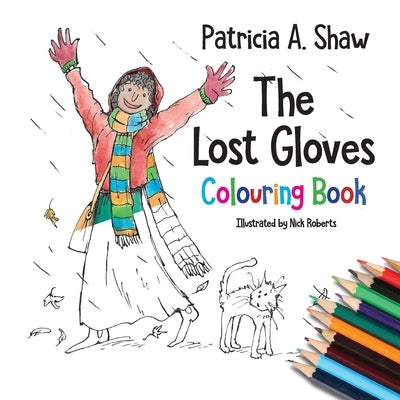 The Lost Gloves Colouring Book by A. Shaw, Patricia