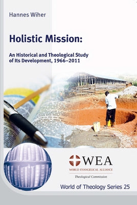 Holistic Mission by Wiher, Hannes