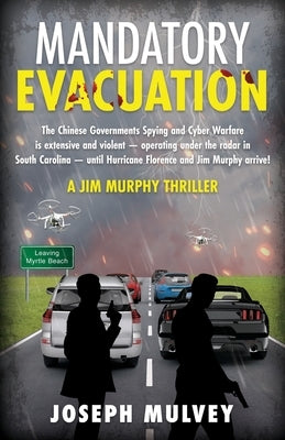 Mandatory Evacuation by Mulvey, Joseph