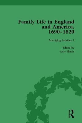 Family Life in England and America, 1690-1820, vol 3 by Cope, Rachel