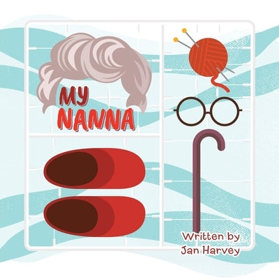 My Nanna by Harvey, Jan