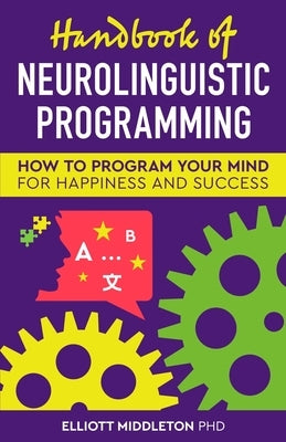 Handbook of Neurolinguistics by Middleton, Elliott