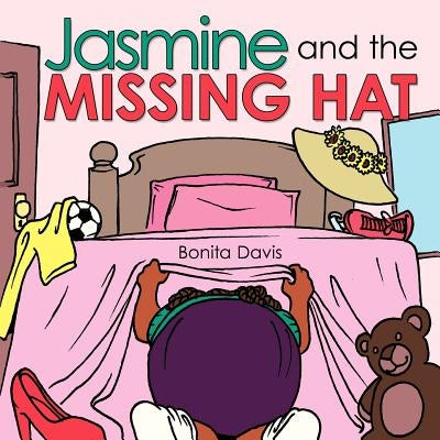 Jasmine and the Missing Hat by Davis, Bonita