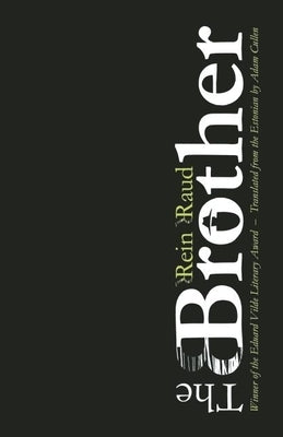 The Brother by Raud, Rein