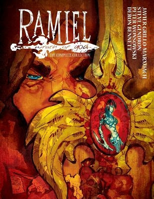 Ramiel - Wrath of God: The Complete Collection by Gendron, Steve