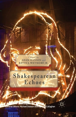 Shakespearean Echoes by Hansen, A.