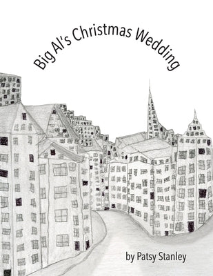Big Al's Christmas Wedding by Stanley, Patsy