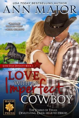 Love With An Imperfect Cowboy by Major, Ann