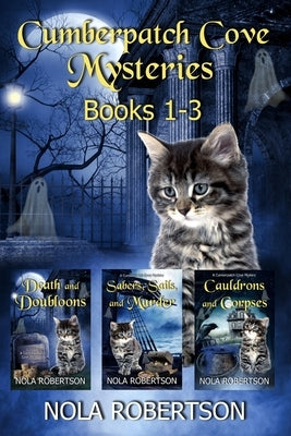 Cumberpatch Cove Mysteries: Books 1 - 3 by Robertson, Nola