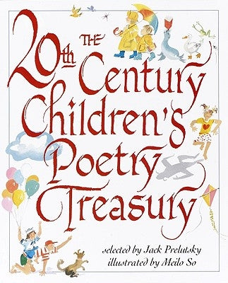 The 20th Century Children's Poetry Treasury by Prelutsky, Jack