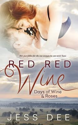 Red Red Wine by Dee, Jess