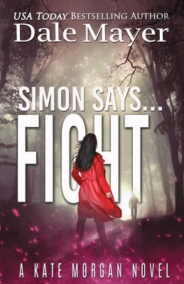Simon Says... Fight by Mayer, Dale