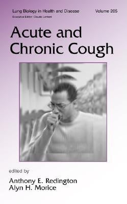 Acute and Chronic Cough by Redington, Anthony E.