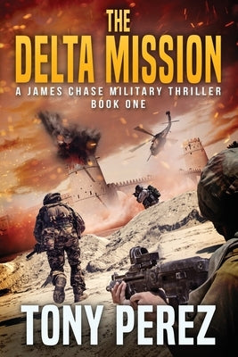 The Delta Mission by Perez, Tony