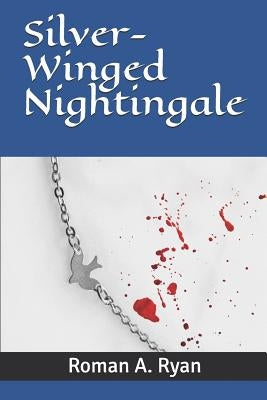 Silver-Winged Nightingale by Ryan, Roman a.