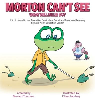 Morton Can't See by Thompson, Bernard