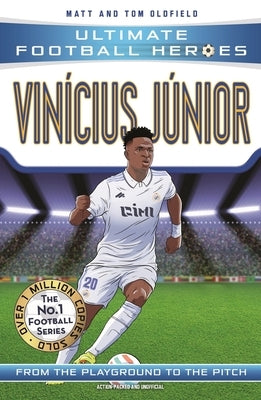 Vinícius Júnior: Collect Them All! by Oldfield, Matt