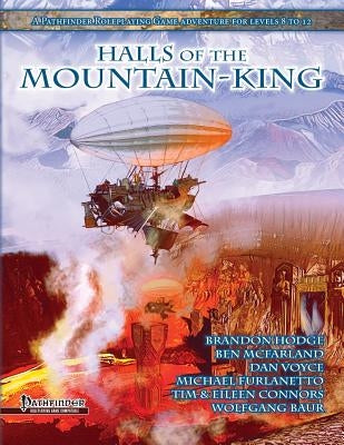 Halls of the Mountain King: Pathfinder Roleplaying Game Edition by McFarland, Ben