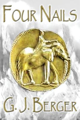 Four Nails by Berger, George J.