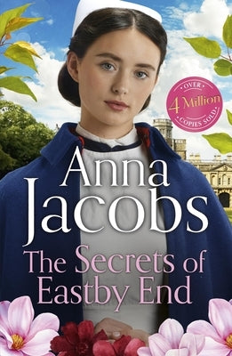 The Secrets of Eastby End: Book 2 in the Brand New Series from Multi-Million-Copy Bestseller Anna Jacobs by Jacobs, Anna