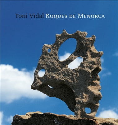 Roques de Menorca by Vidal Miquel, Toni