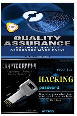 Quality Assurance + Cryptography + Hacking by Tech, Solis