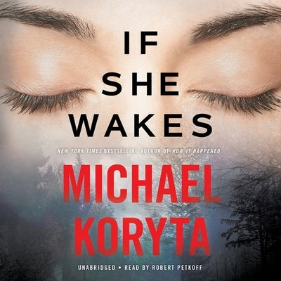 If She Wakes by Koryta, Michael