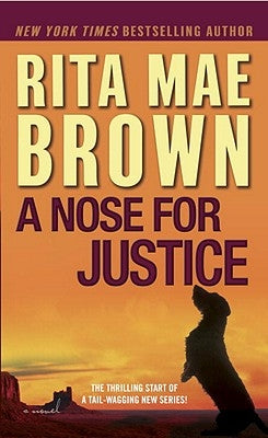 A Nose for Justice by Brown, Rita Mae