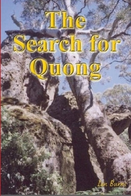 The Search for Quong by Burns, Ian B. G.