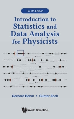 Introduction to Statistics and Data Analysis for Physicists (Fourth Edition) by Bohm, Gerhard