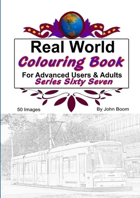 Real World Colouring Books Series 67 by Boom, John