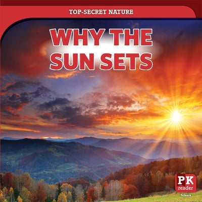 Why the Sun Sets by Rogers, Marie