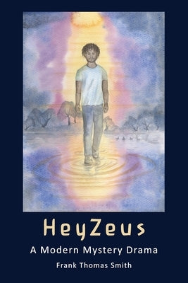 HeyZeus: A Modern Mystery Drama by Mackern, Celina