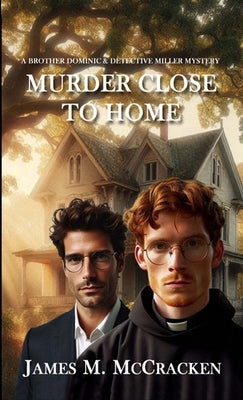 Murder Close To Home by McCracken, James M.