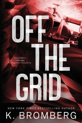 Off the Grid (Alternate Cover) by Bromberg, K.