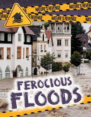 Ferocious Floods by Taylor, Charlotte