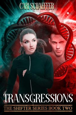 Transgressions: The Shifter Series: Volume Two by Schaeffer, Cari