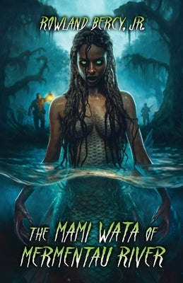 The Mami Wata of Mermentau River by Bercy