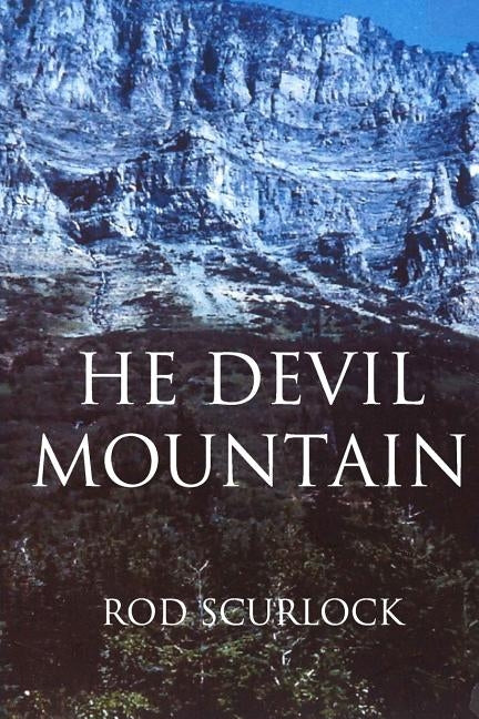 He Devil Mountain by Scurlock, Ruth M.