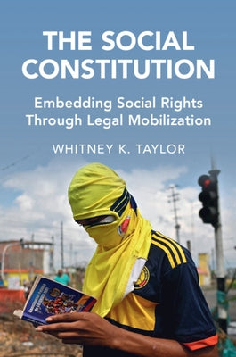 The Social Constitution by Taylor, Whitney K.
